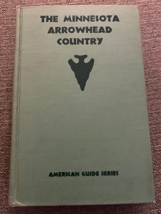 The Minnesota Arrowhead Country