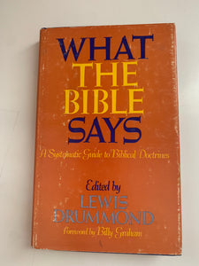 What The Bible Says by Lewis Drummond