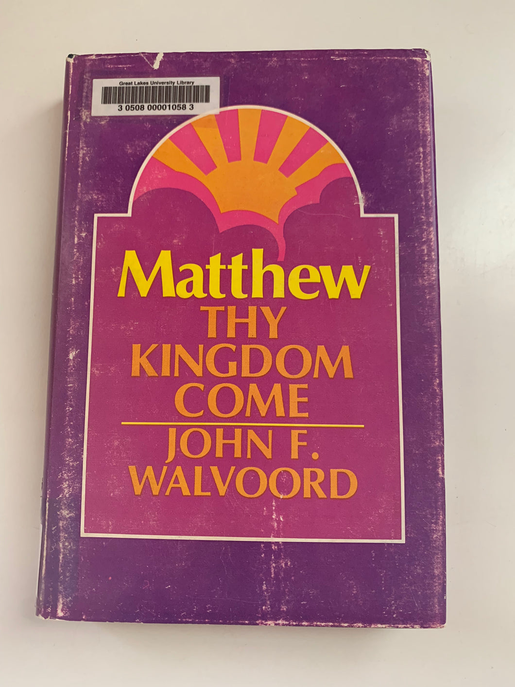 Matthew: Thy Kingdom Come by John F. Walvoord