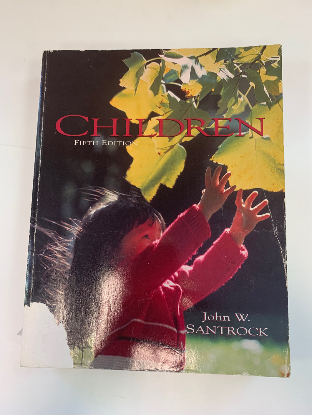Children (First Edition) by John. W. Santrock [with STUDENT STUDY GUIDE]