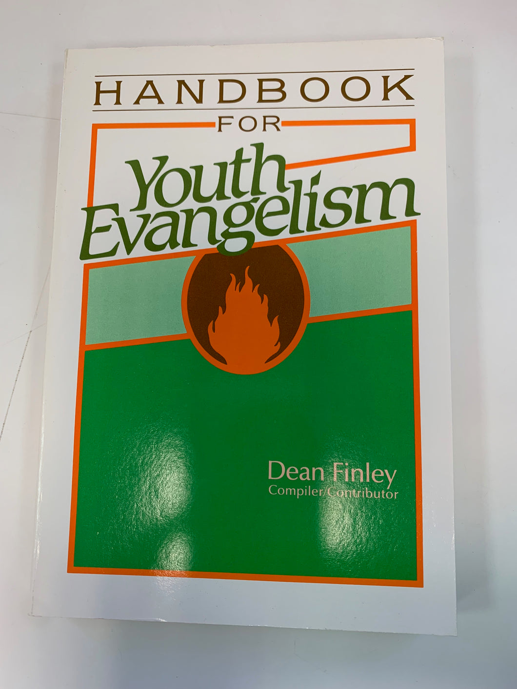 Handbook for Youth Evangelism by Dean Finley