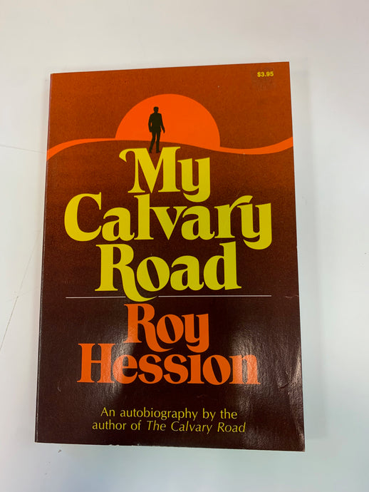 My Calvary Road by Roy Hession