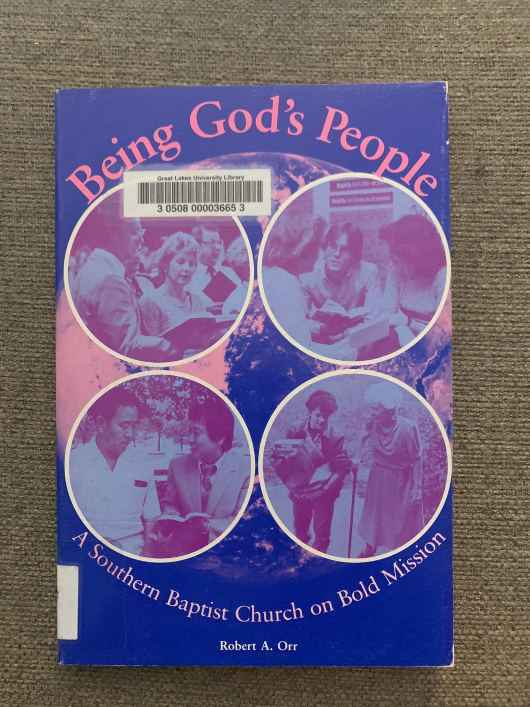 Being God's People by Robert A. Orr