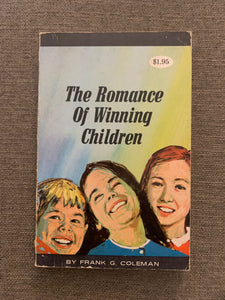 The Romance of Winning Children by Frank G. Coleman