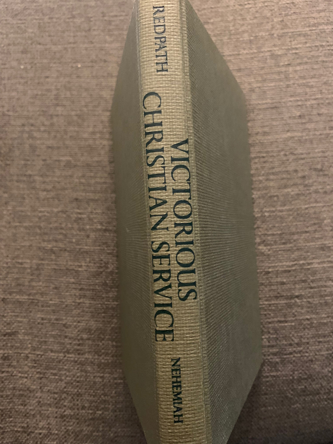 Victorious Christian Service: Studies in the Book of Nehemiah by Alan Redpath