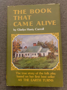 The Book that Came Alive by Gladys Hasty Carroll