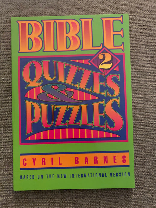 Bible Quizzes & Puzzles 2 by Cyril Barnes
