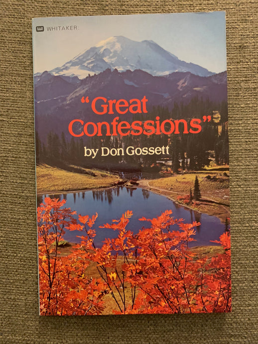 Great Confessions by Don Gossett