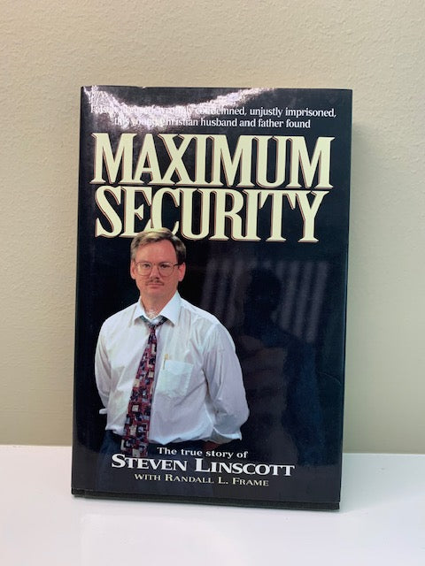 Maximum Security by Steven Linscott