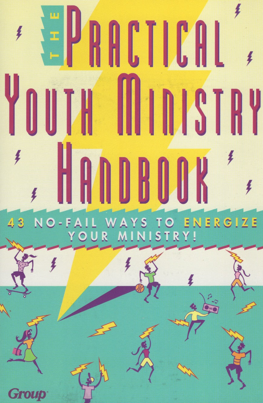 The Practical Youth Ministry Handbook by Michael D. Warden