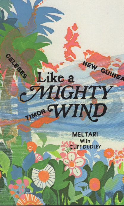 Like a Mighty Wind by Mel Tari & Cliff Dudley