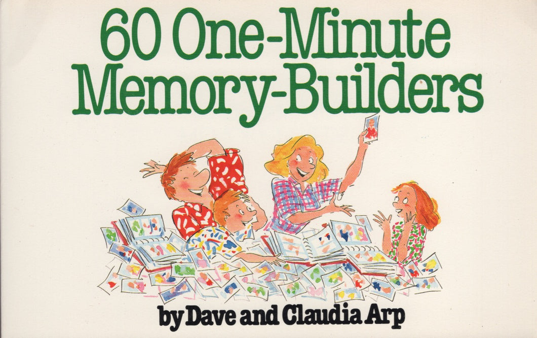 60 One-Minute Memory-Builders by Dave and Claudia Arp