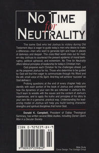 No Time for Neutrality: A Study of Joshua by Donald K. Campbell