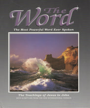 Load image into Gallery viewer, The Word (3): The Most Powerful Word Ever Spoken: The Teachings of Jesus in John