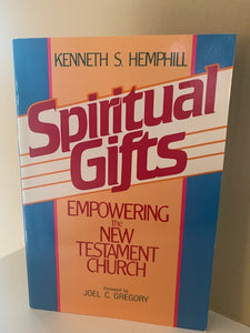 Spiritual Gifts by Joel C. Gregory