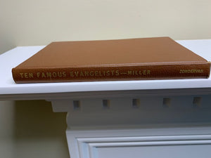 Ten Famous Evangelists, by Basil Miller