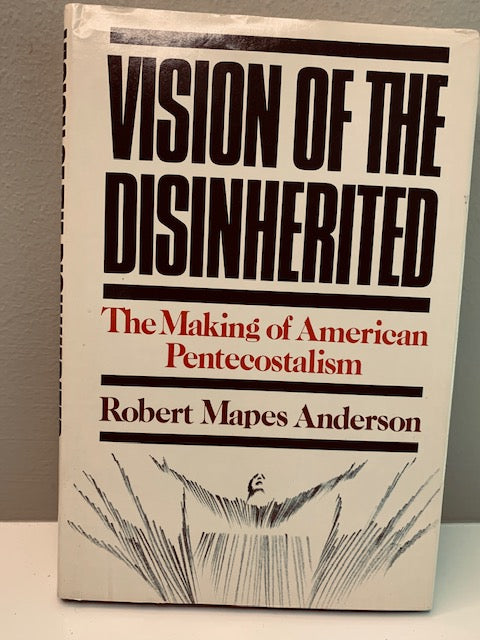 Vision of The Disinherited by Robert Mapes Anderson