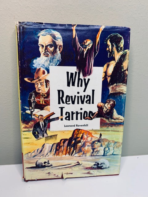 Why Revival Tarries, by Leonard Ravenhill