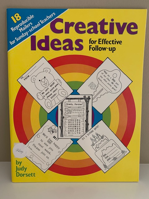 Creative Ideas for Effective Follow UP, by Judy Dorsett