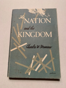 The Nation and the Kingdom, by Charles W. Forman