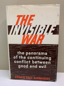 The Invisible War, by Donald Grey Barnhouse