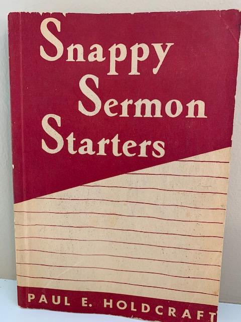 Snappy Sermon Starters, by Paul E. Holdcraft