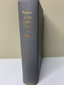 Pictures of the Apostolic Church by William M. Ramsey