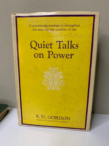 Quiet Talks on Power, by S. D. Gordon