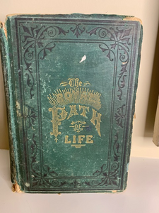 Royal Path of Life, by T. L. Haines, and L.W. Yaggy