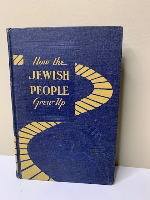 How the Jewish People Grew Up, by Mordecai I. Soloff