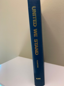 United We Stand, by Arthur L. Clanton,  Hardback