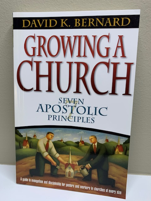 Growing A Church, by David K. Bernard