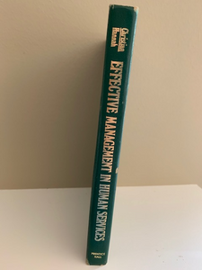 Effective Management in Human Services by W, Christian & G. Hannah