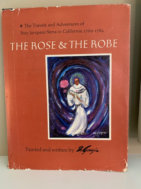 The Rose and the Robe, Painted and Written by Ted DeGrazia