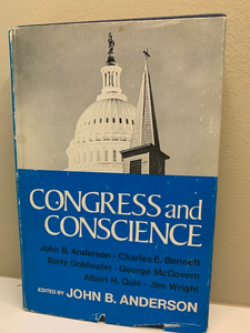 Congress and Conscience edited by John B. Anderson