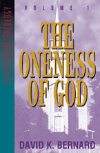 Load image into Gallery viewer, The Oneness of God by David K. Bernard